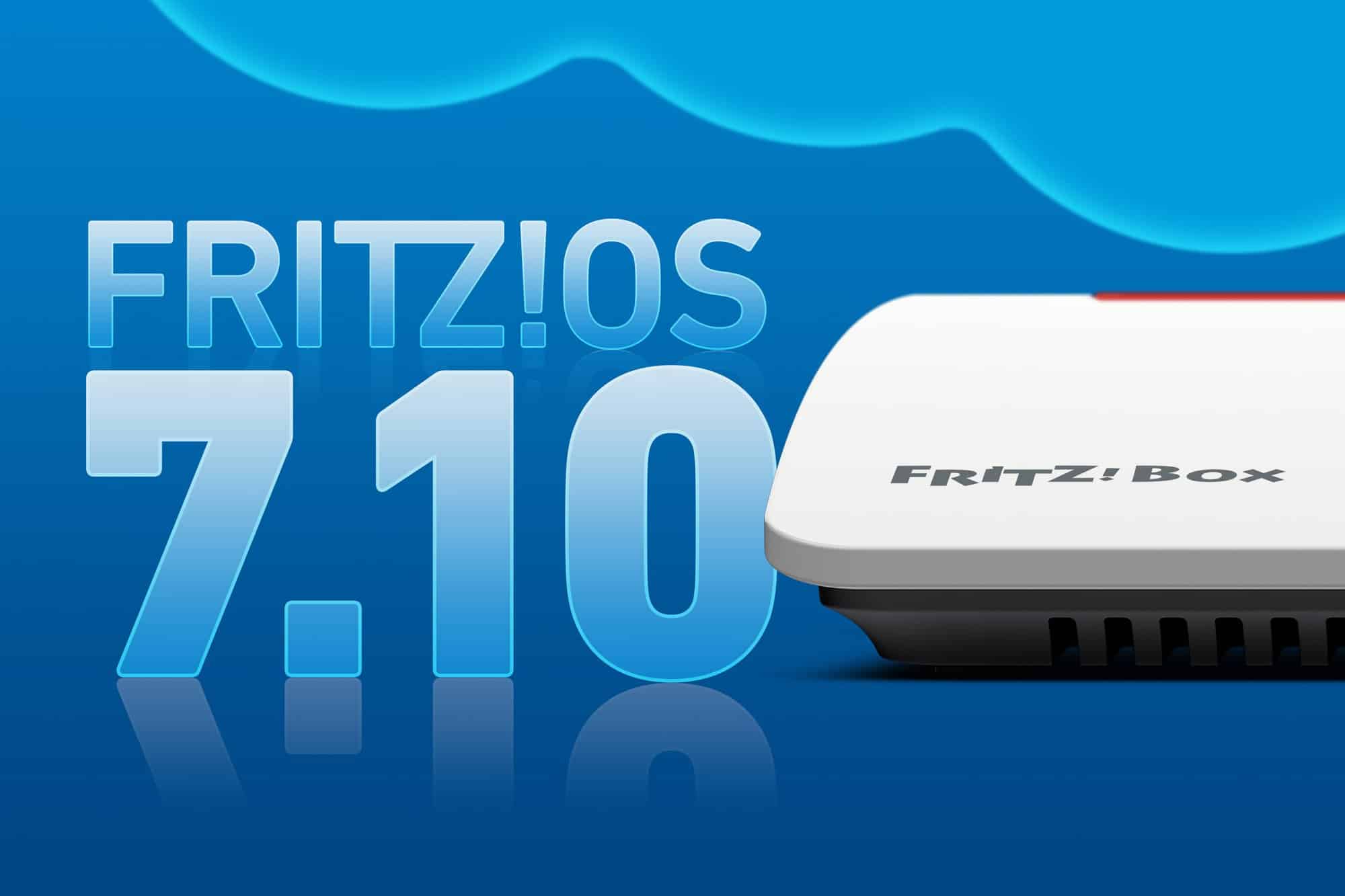 FRITZ!OS 7.10 unveiled: die Highlights der neuen Firmware von AVM